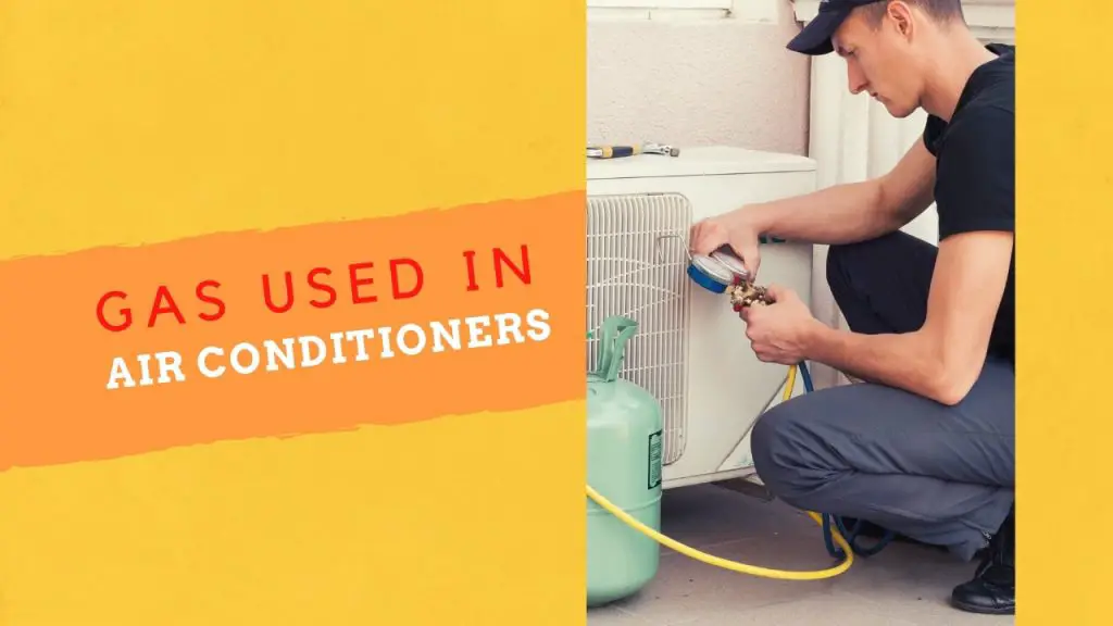 Gas Used in Air conditioners
