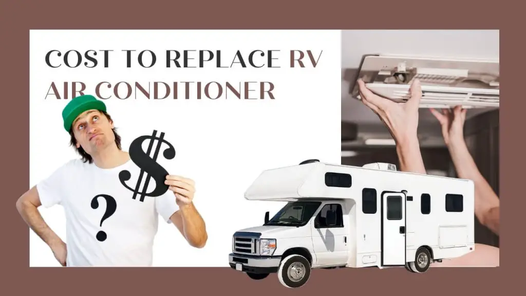 Cost to replace RV Air Conditioner