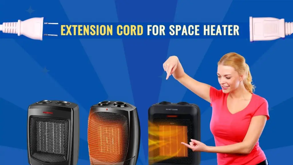 Extension cord for space heater