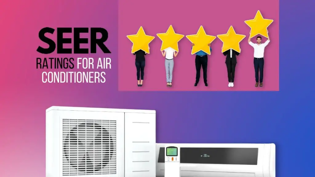 SEER Ratings for Air conditioners