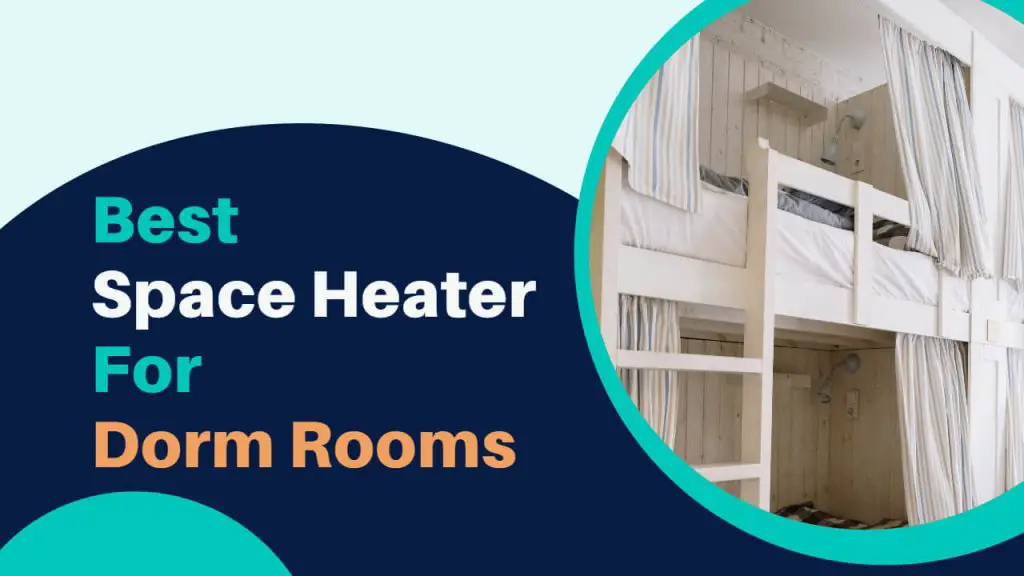 best space heater for dorm room