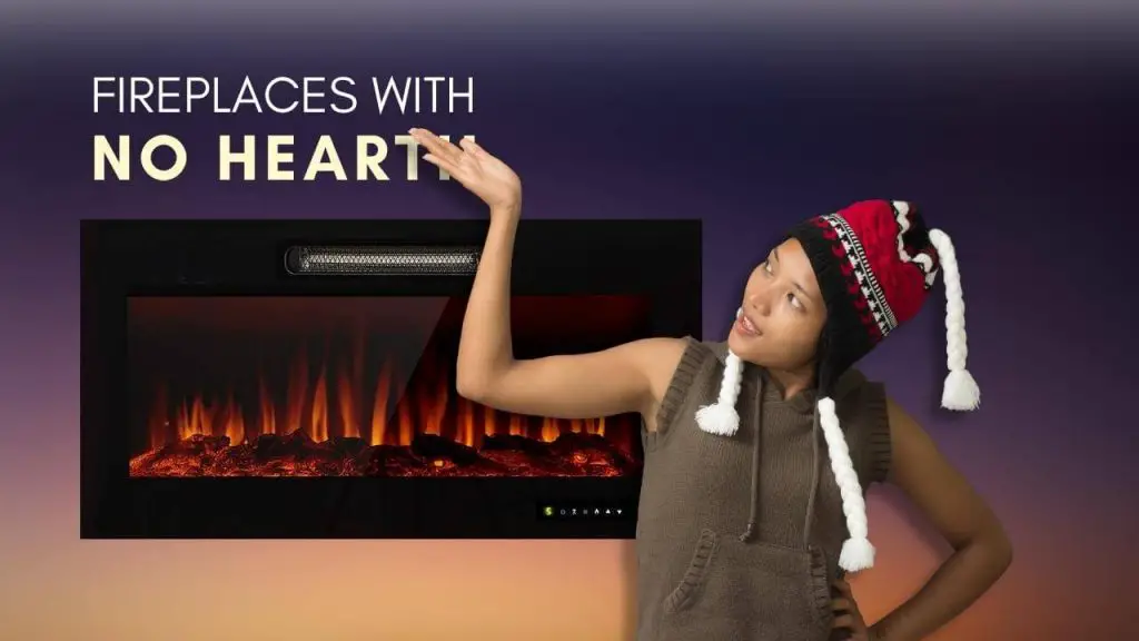 Fireplaces with no hearth