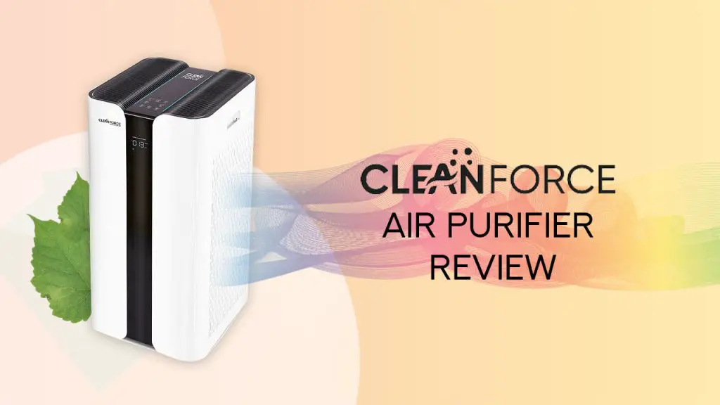 CleanForce Air Purifier Review