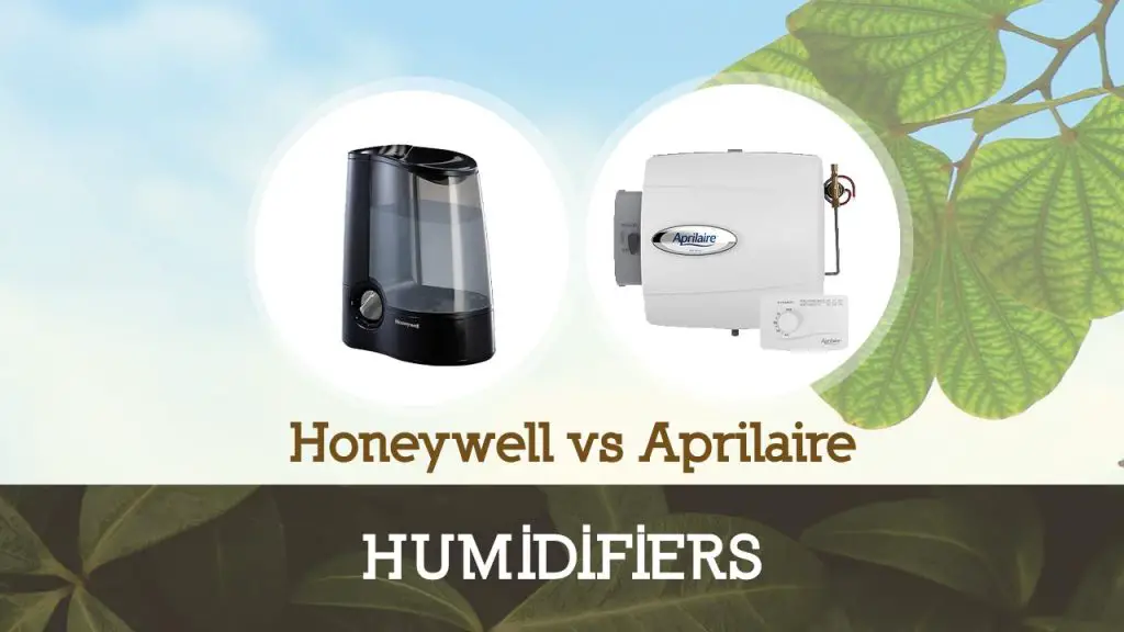 Honeywell vs Aprilaire Humidifiers
