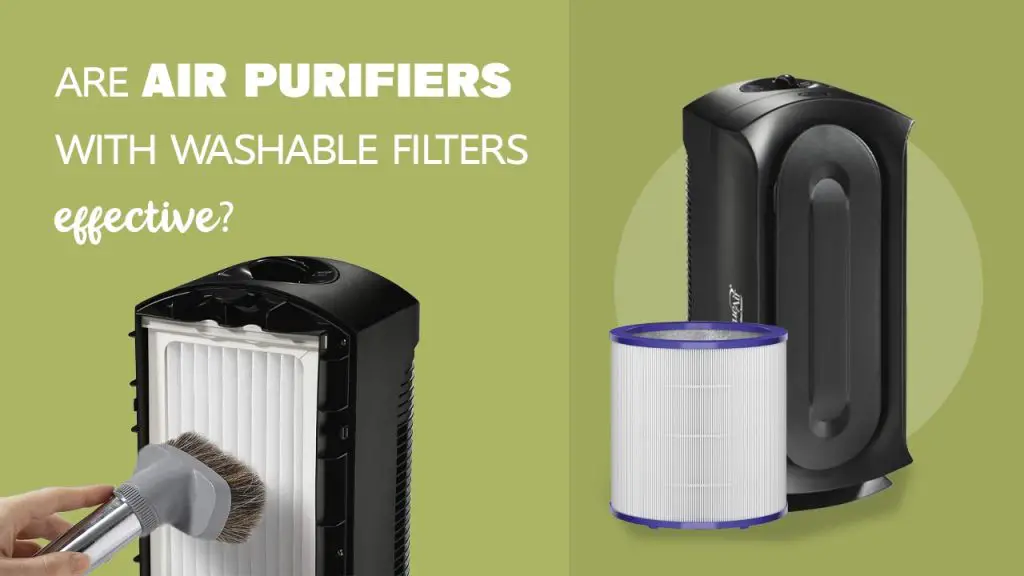 Are air purifiers with washable filters effective?
