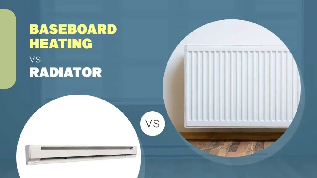 Baseboard heating vs radiator