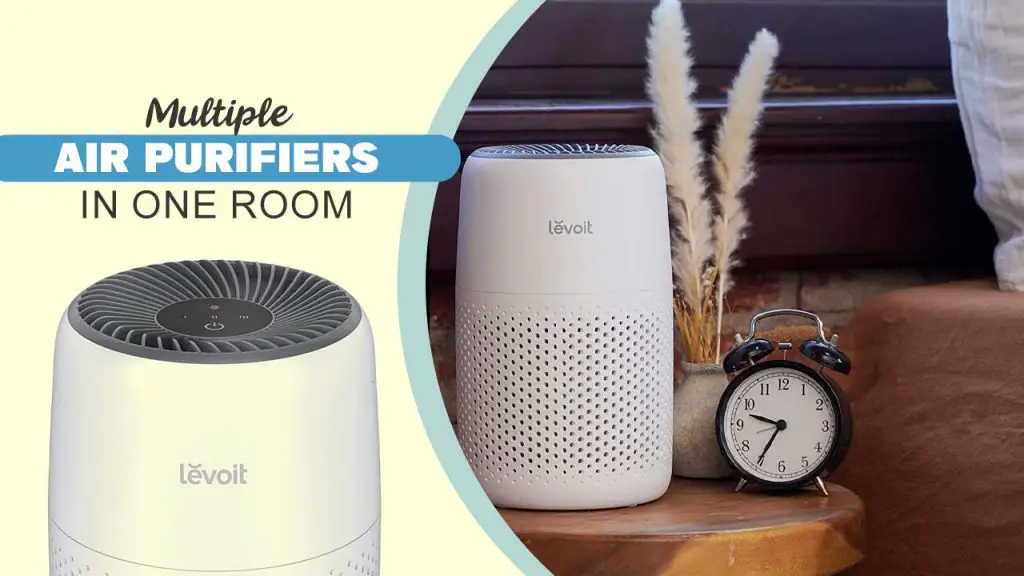 Multiple Air Purifiers in One room