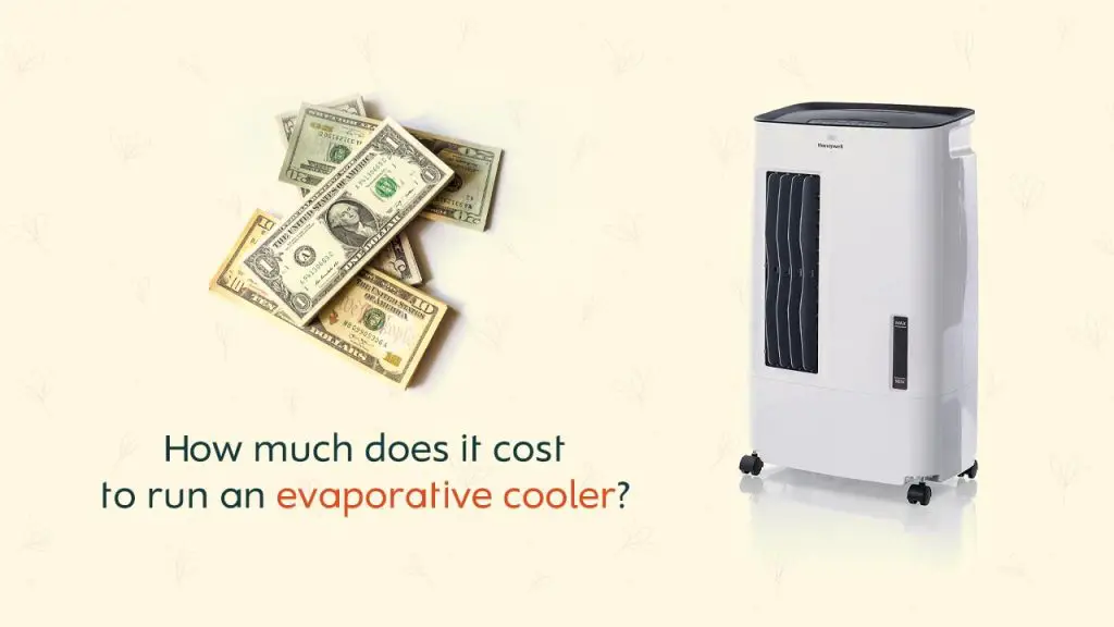 How much does it cost to run an evaporative cooler?