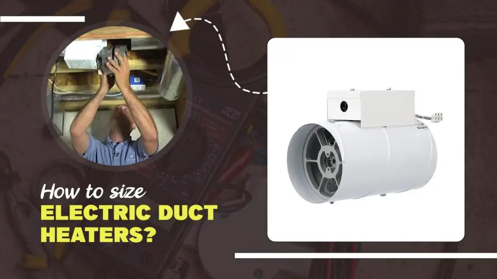 How to size electric duct heaters?