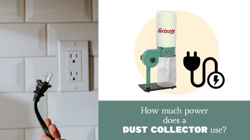 How much power does a dust collector use?