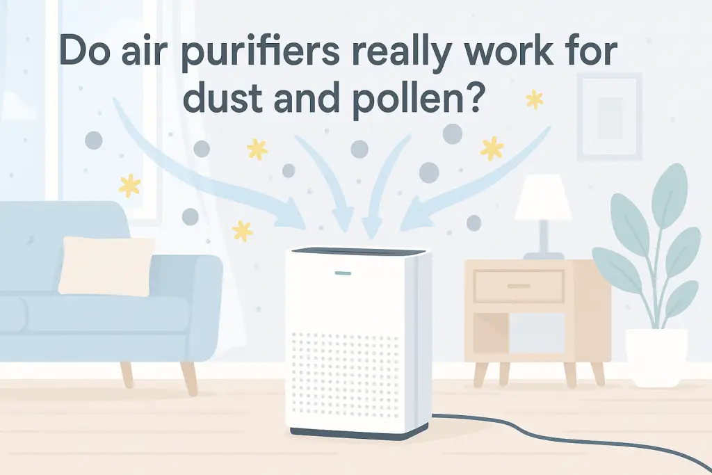 Do air purifiers really work for dust and pollen?