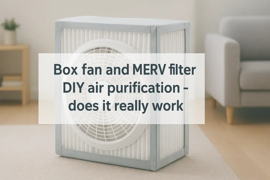 Box fan and MERV filter DIY air purification - does it really work